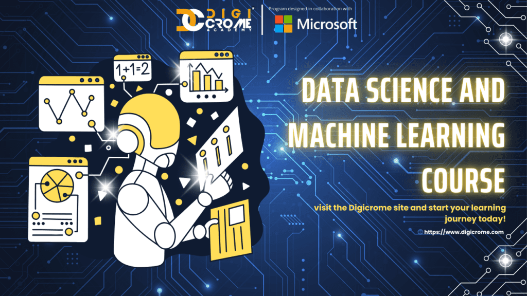 Data Science and Machine Learning Course